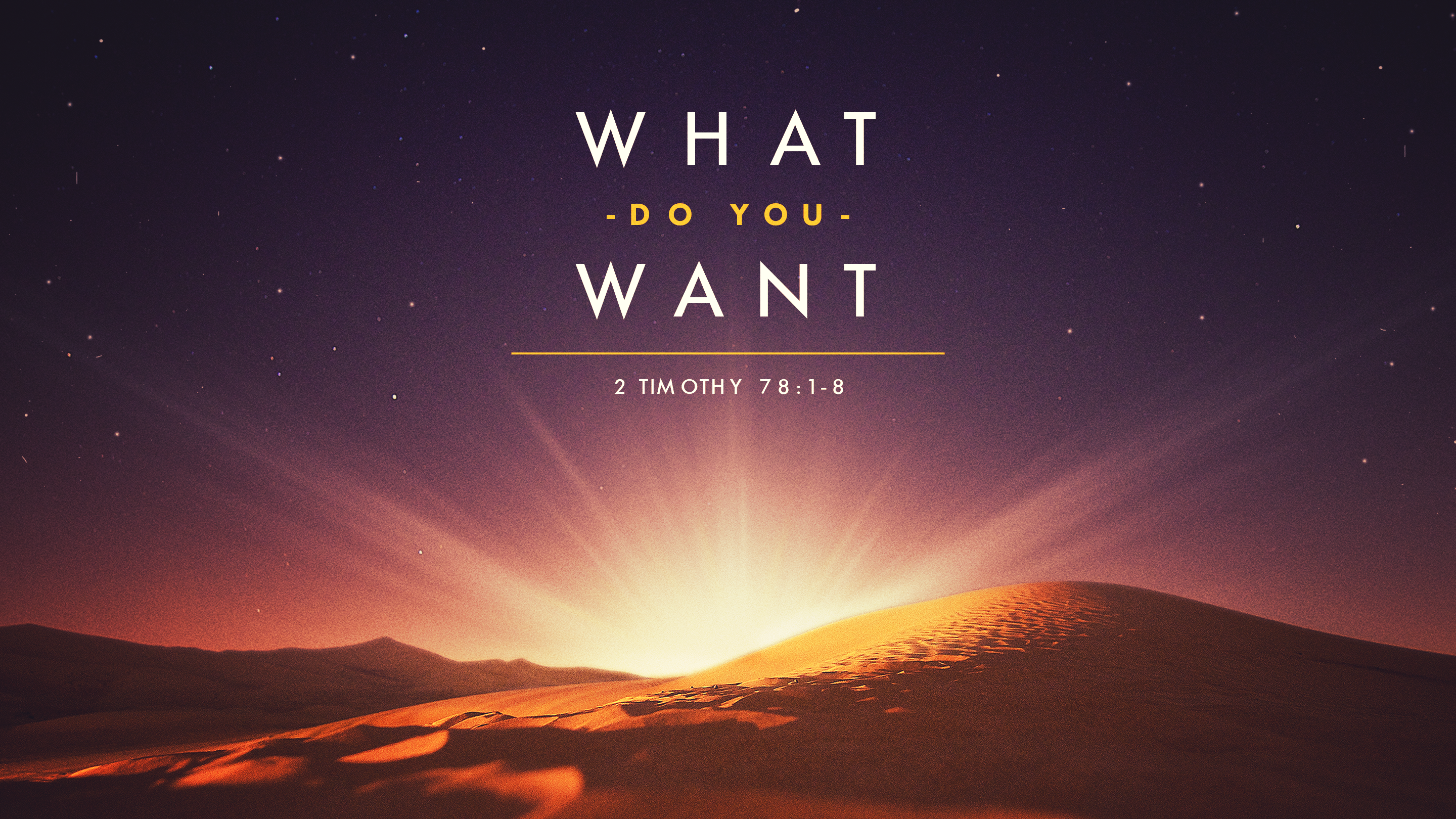What Do You Want?